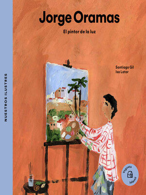 cover image of Jorge Oramas. El pintor de la luz